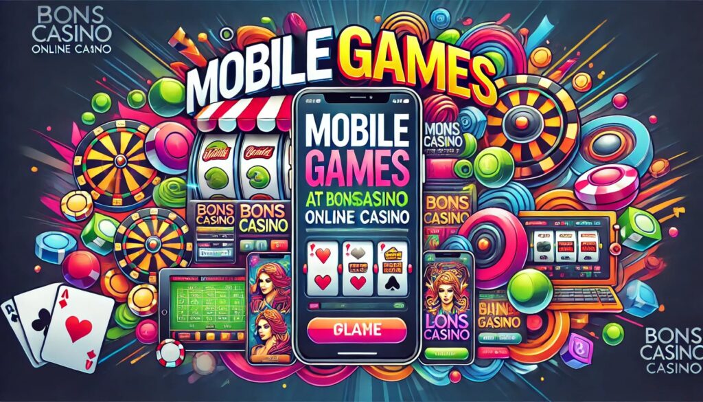 Mobile Games at Bons Casino Online Casino